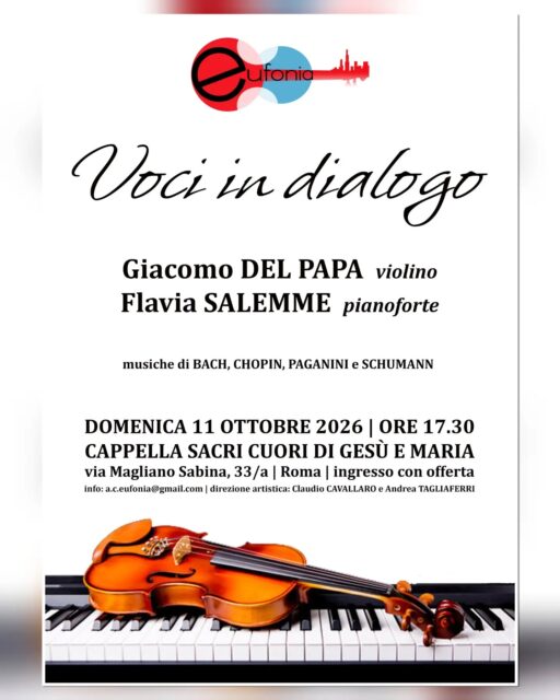 Dopo due giorni dedicati al clarinetto, il prossimo concerto avrà come protagonisti il violino di Giacomo Del Papa e il pianoforte di Flavia Salemme, con un programma fatto da alcune delle pagine musicali più significative di Bach, Chopin, Paganini e Schumann.Ci vediamo domenica 11 ottobre alle 17,30 presso la Cappella Sacri Cuori di Gesù e Maria in Roma!